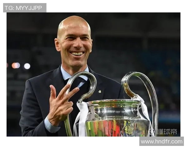 齐达内执掌皇马的辉煌岁月回顾每一个冠军时刻与荣耀瞬间 齐达内执掌皇马的辉煌岁月回顾每一个冠军时刻与荣耀瞬间